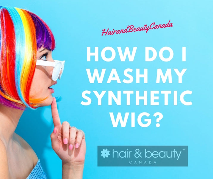 How do I wash my Synthetic Wig?