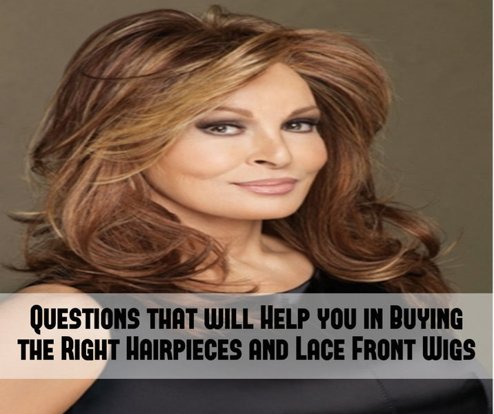 Just Don’t Ignore These 4 Questions Before Buying Your Favorite Hairpieces!